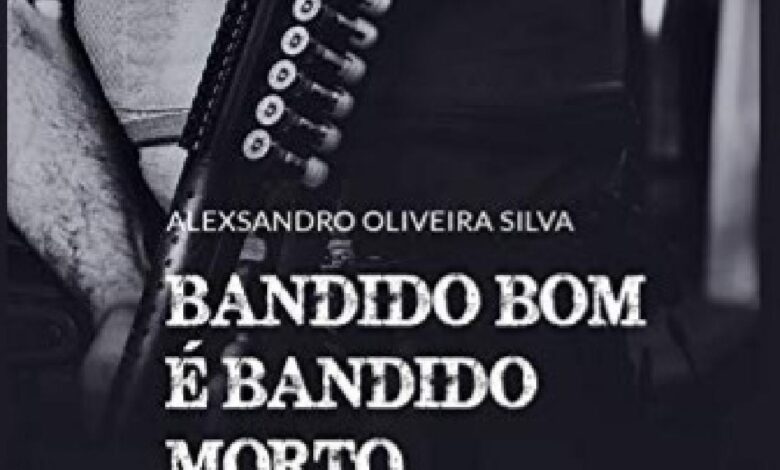 Livro bandido bom é bandido morto