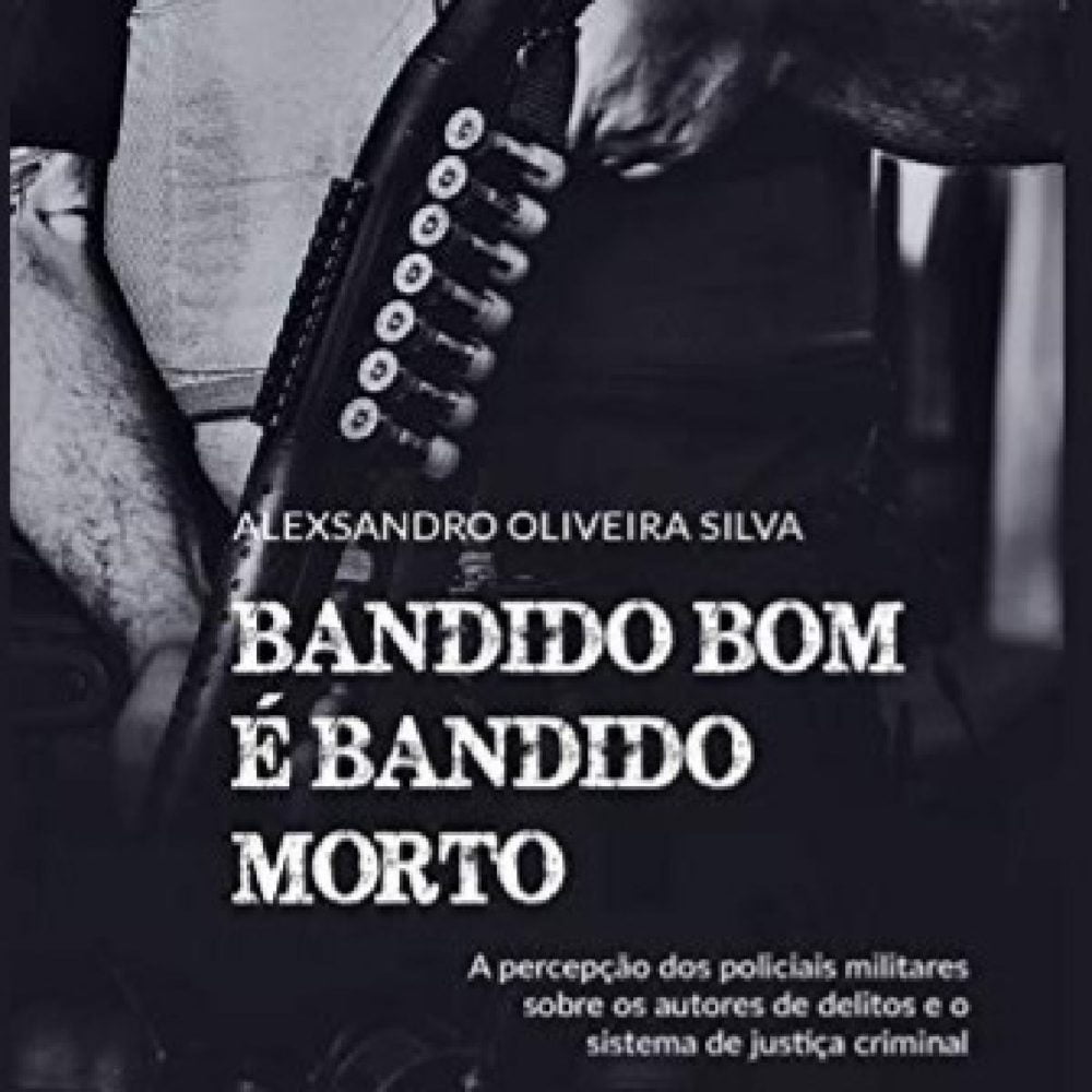 Livro bandido bom é bandido morto - Vitória da conquista na Bahia